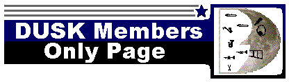 DUSK Members Only Page